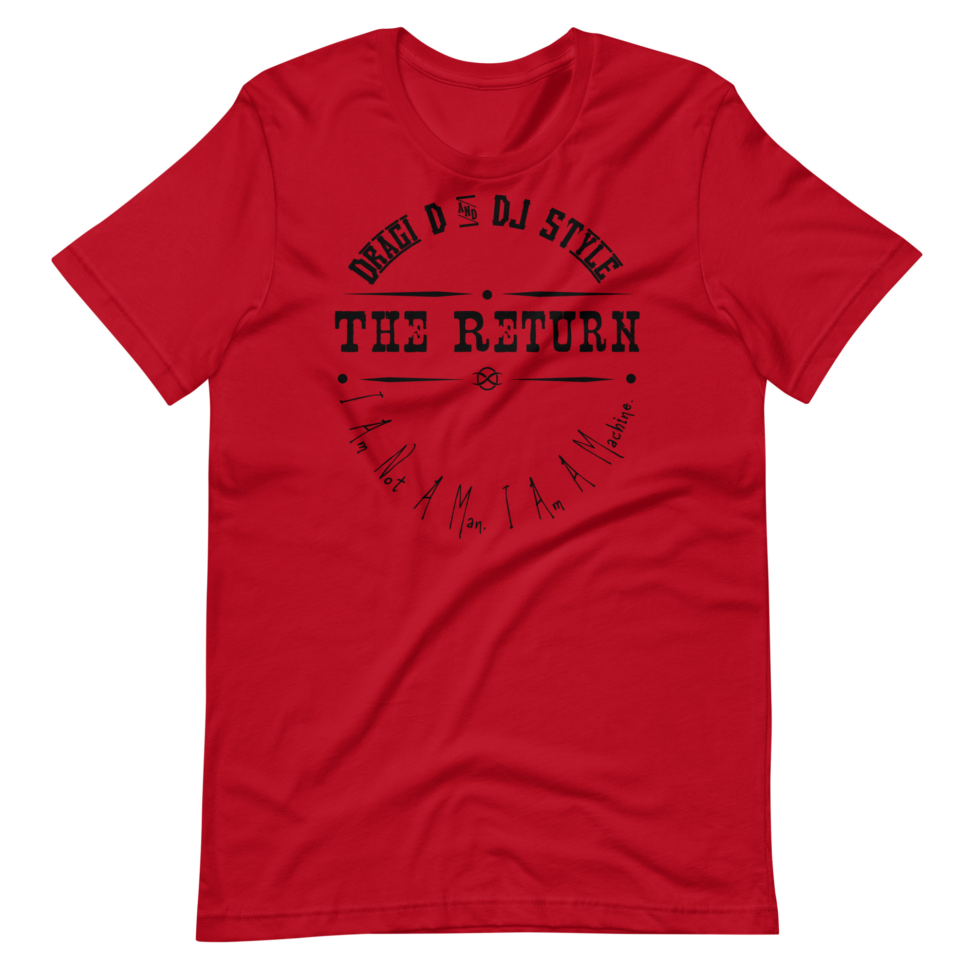 T-Shirt: DD&DJS The Return Quote Text design and logo Unisex tee - Image 2